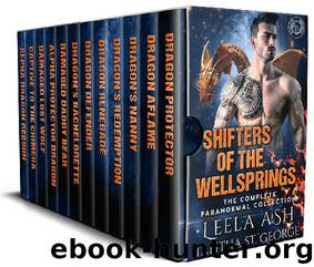 Shifters of the Wellsprings: The Complete Paranormal Collection by Leela Ash & Tabitha St. George