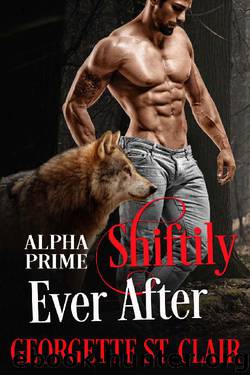 Shiftily Ever After: A BBW Paranormal Romance (Alpha Prime) by Georgette St. Clair