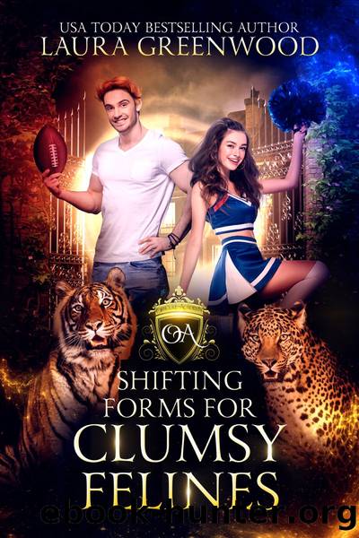 Shifting Forms For Clumsy Felines by Laura Greenwood