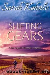 Shifting Gears by Sarah Kohnle