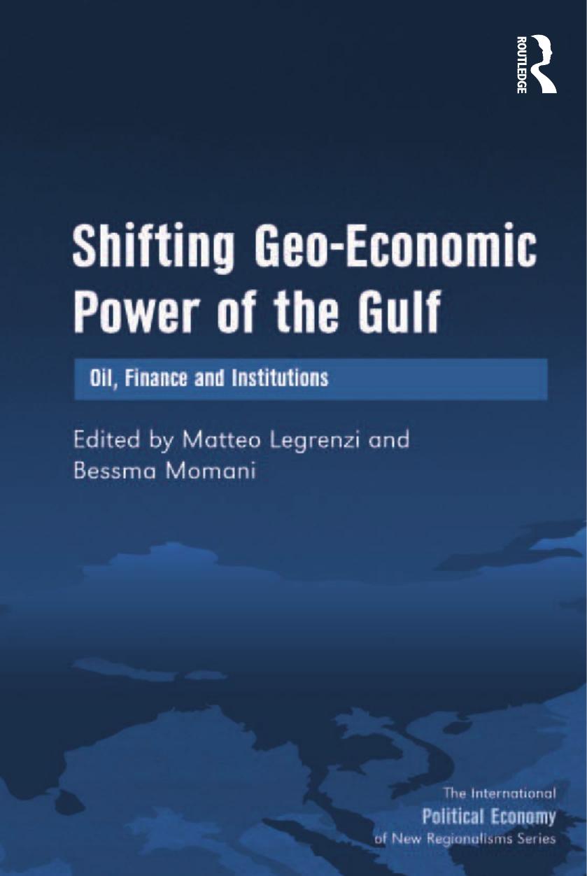 Shifting Geo-Economic Power of the Gulf by Bessma Momani