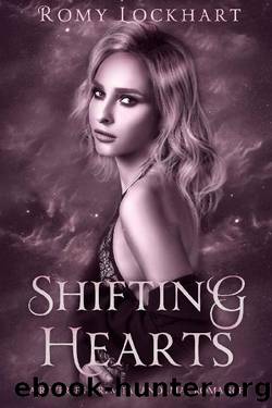Shifting Hearts: A Fated Mates Paranormal Reverse Harem Romance by Romy Lockhart