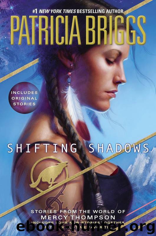 Shifting Shadows by Patricia Briggs