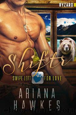 Shiftr: Swipe Left for Love (Ryzard) BBW Bear Shifter Romance (Hope Valley BBW Dating App Romance Book 9) by Ariana Hawkes