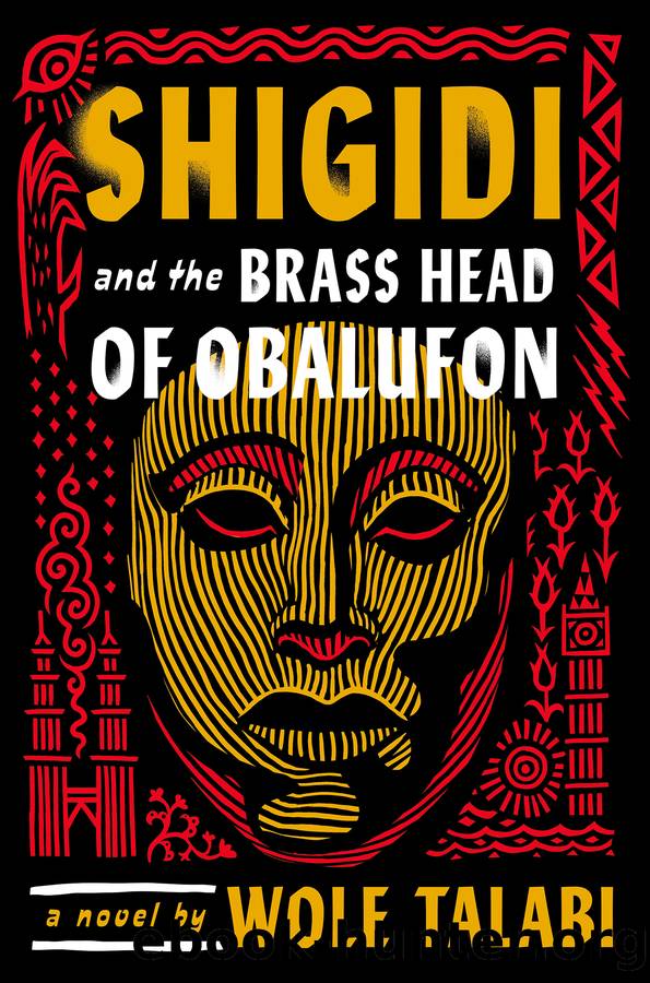 Shigidi and the Brass Head of Obalufon by Wole Talabi