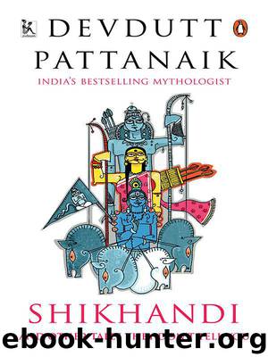 Shikhandi: And Other Tales They Don't Tell You by Devdutt Pattanaik