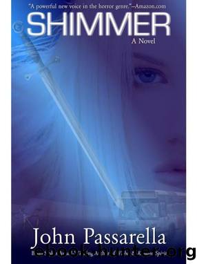 Shimmer by John Passarella