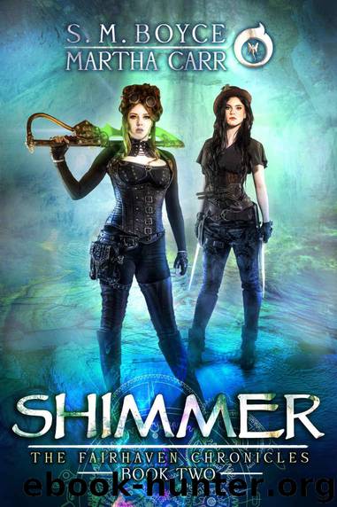 Shimmer: The Revelations of Oriceran (The Fairhaven Chronicles Book 2) by Boyce S. M. & Carr Martha & Anderle Michael