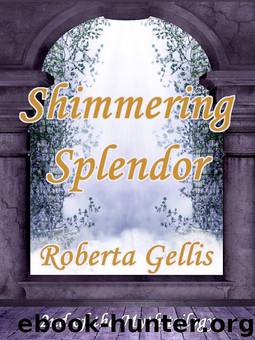 Shimmering Splendor by Roberta Gellis