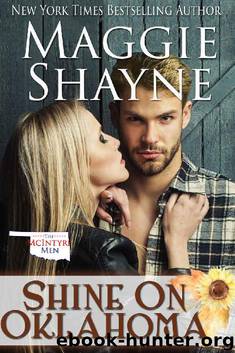 Shine On Oklahoma (The McIntyre Men Book 4) by Maggie Shayne