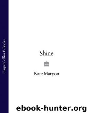 Shine by Kate Maryon
