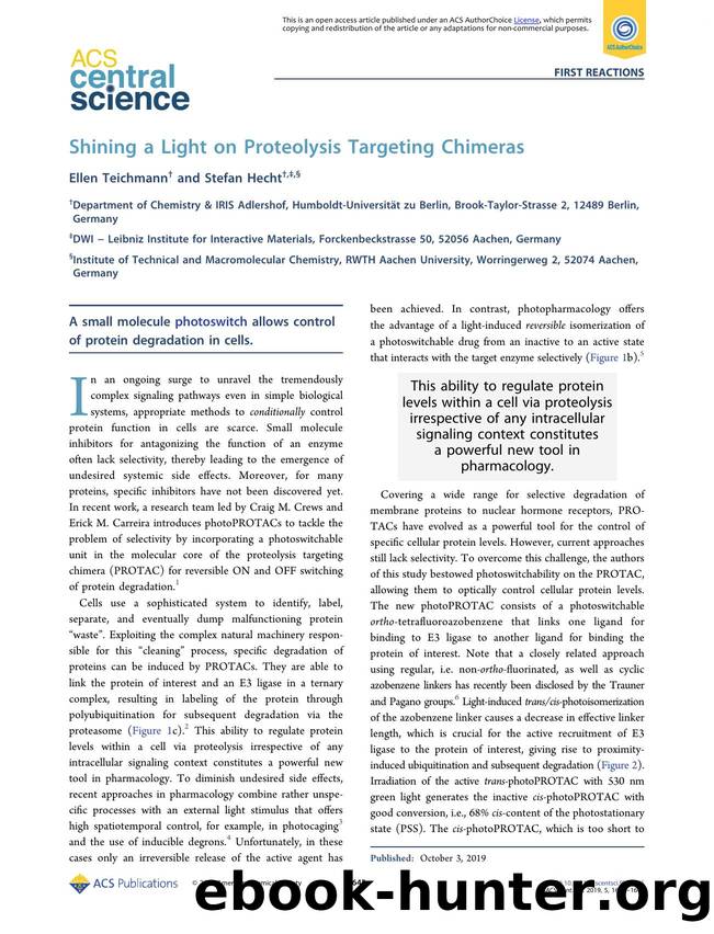 Shining a Light on Proteolysis Targeting Chimeras by Ellen Teichmann (ORCID: 0000-0002-4301-1530) & Stefan Hecht (ORCID: 0000-0002-6124-0222)