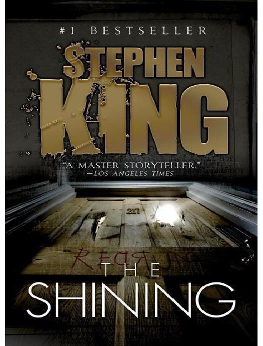 Shining, The by Stephen King