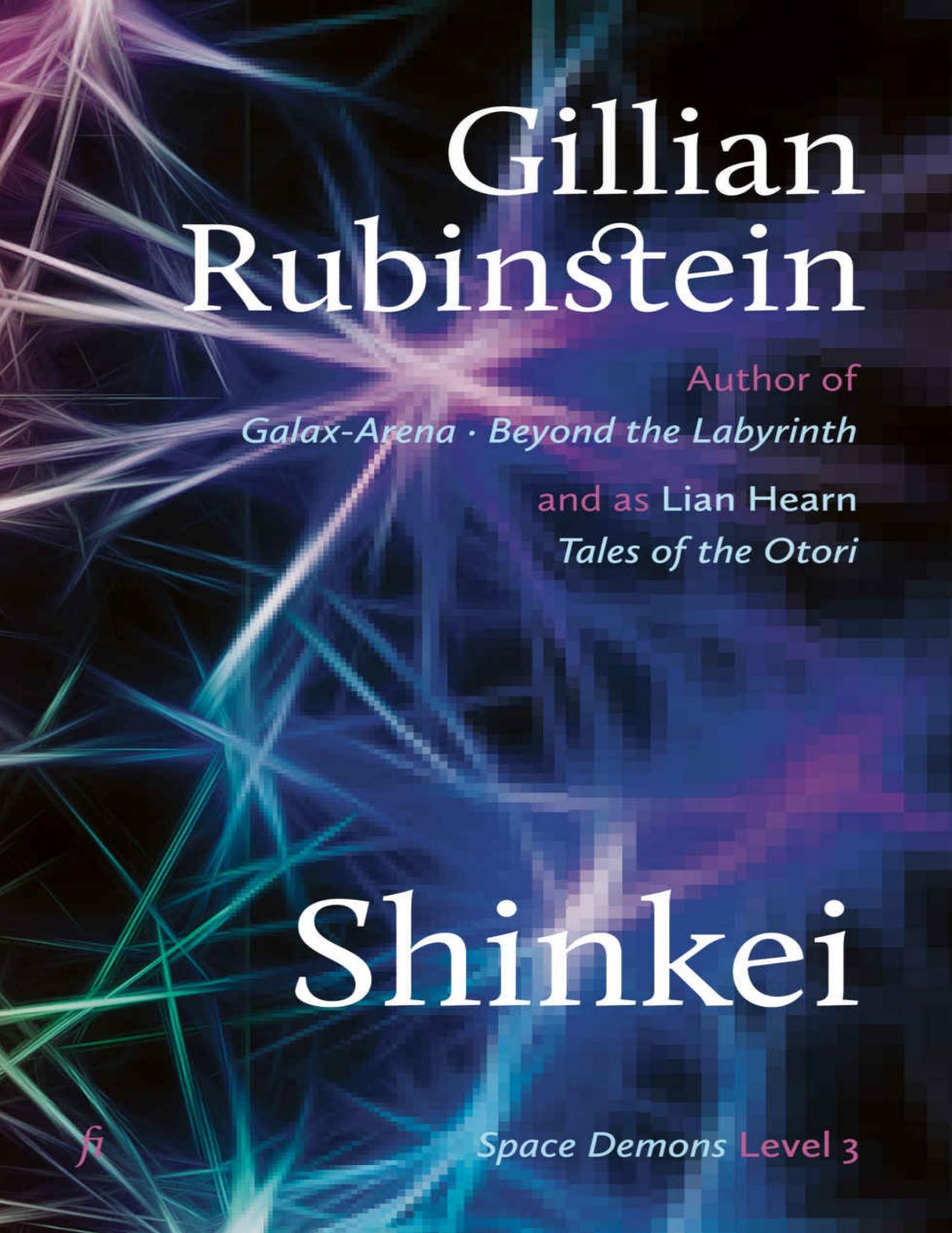 Shinkei (Space Demons) by Gillian Rubinstein