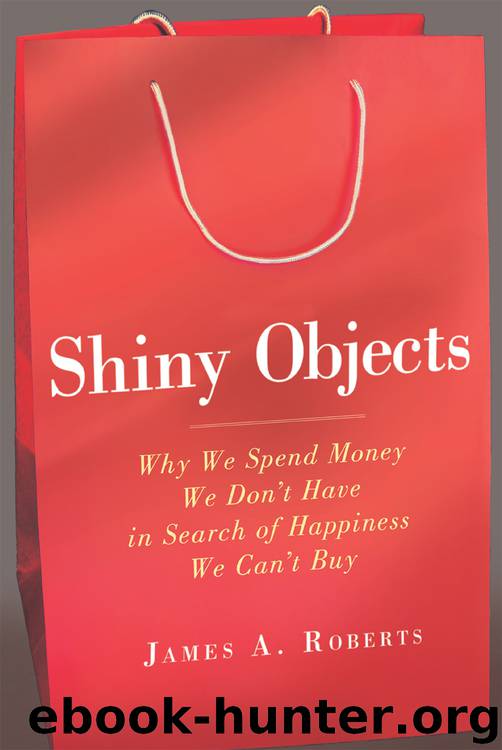 Shiny Objects by James A. Roberts