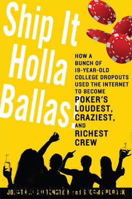 Ship It Holla Ballas! by Jonathan Grotenstein
