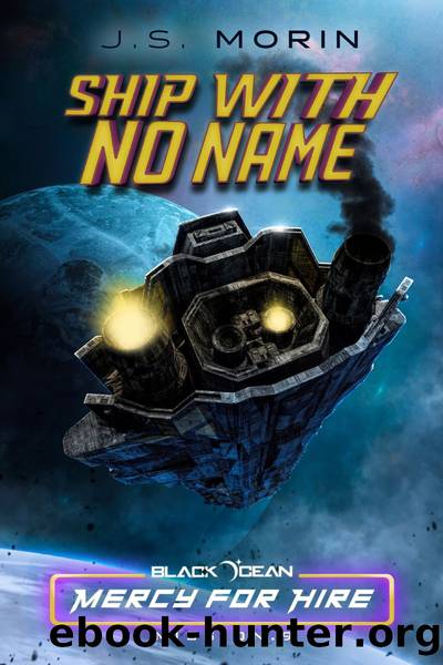 Ship With No Name by J.S. Morin