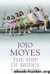 Ship of Brides by Jojo Moyes