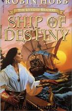 Ship of Destiny (tlt-3) by Robin Hobb