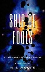 Ship of Fools by H. L. Moore