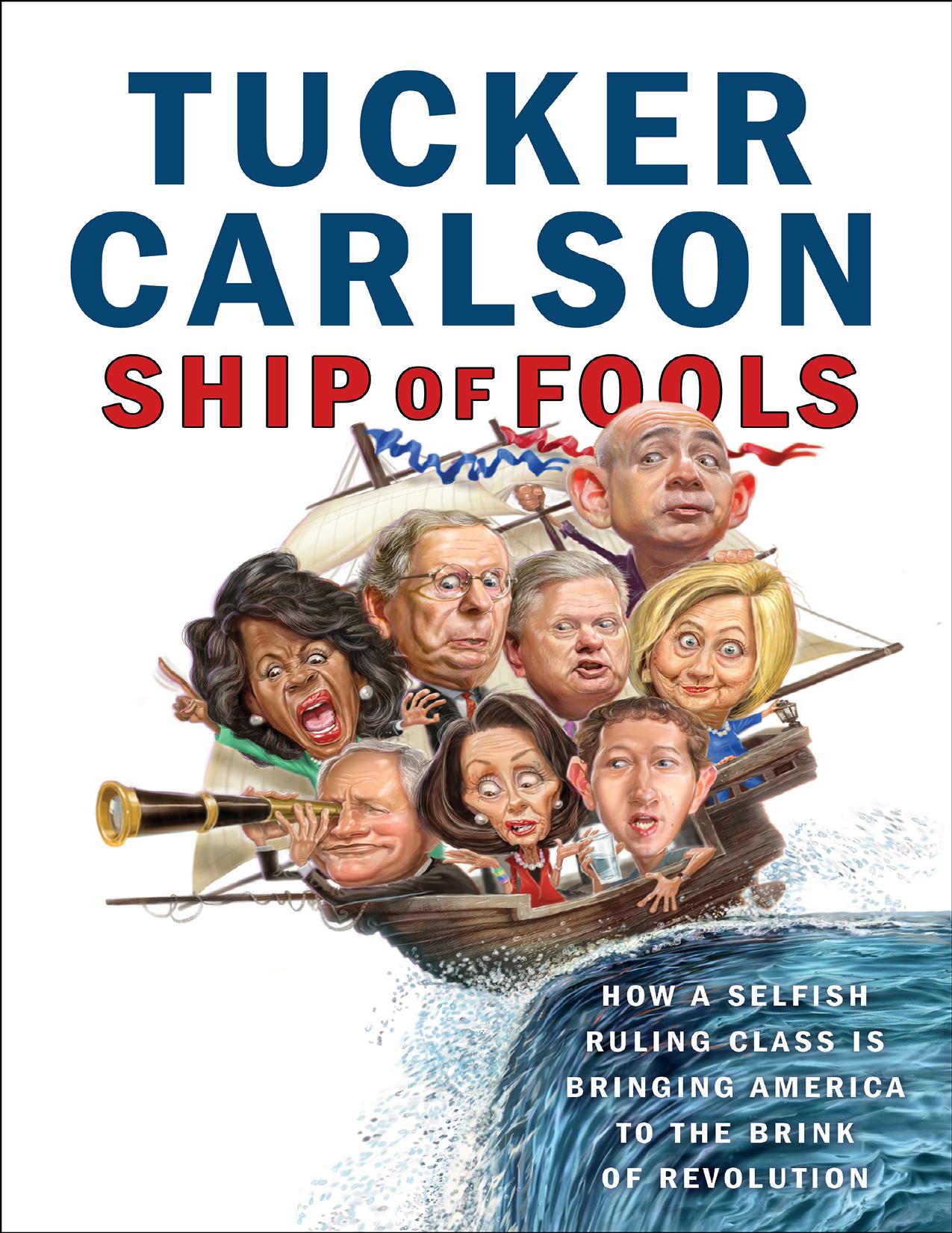 Ship of Fools by Tucker Carlson