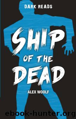 Ship of the Dead by Alex Woolf