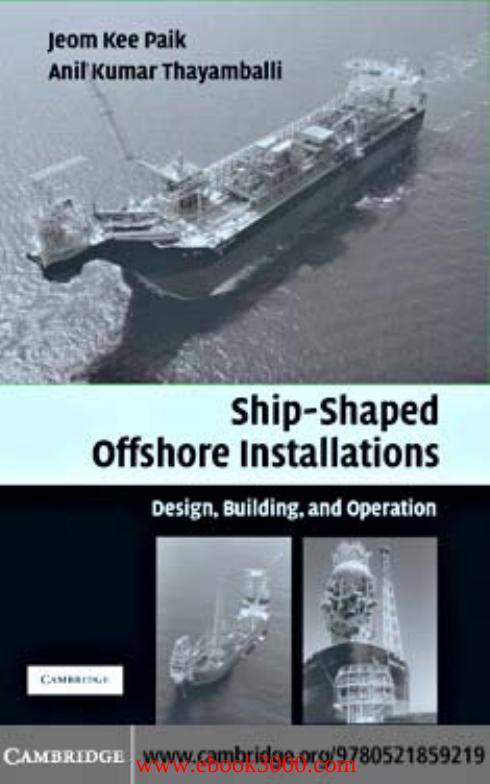 Ship-Shaped Offshore Installations by Unknow