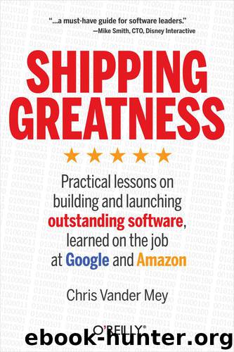 Shipping Greatness by Chris Vander Mey
