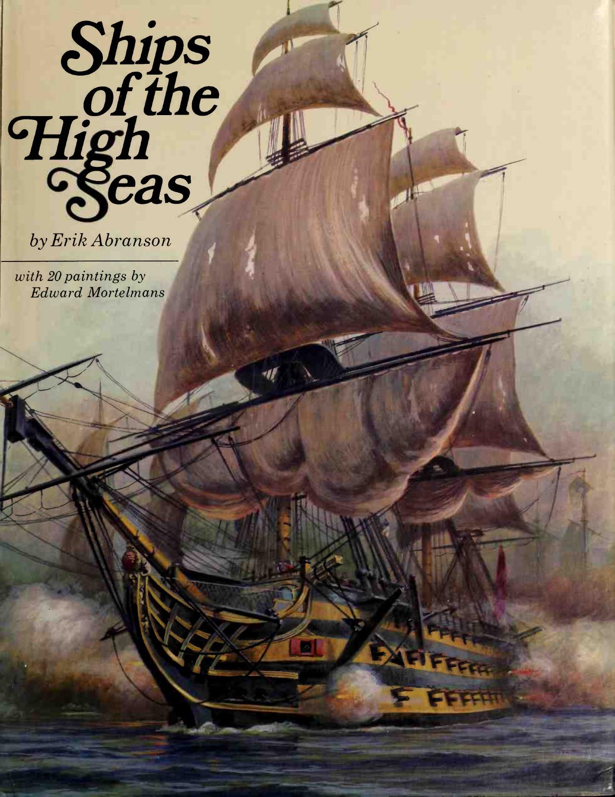 Ships of the High Seas (Sea History) by Unknown