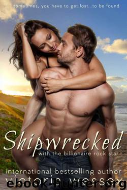 Shipwrecked with the Billionaire Rock Star by Victoria Wessex