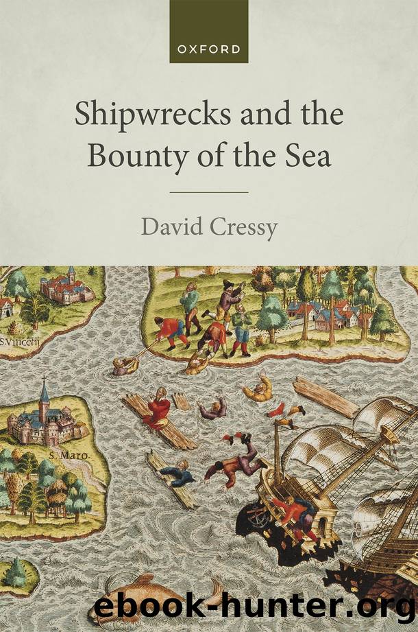 Shipwrecks and the Bounty of the Sea by Cressy David;