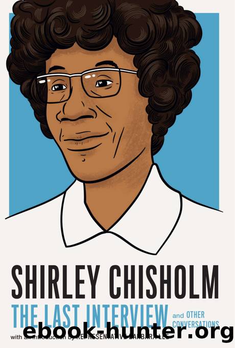 Shirley Chisholm: and Other Conversations by Shirely Chisholm