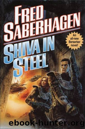 Shiva In Steel by Fred Saberhagen