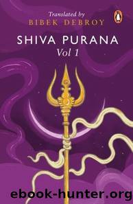 Shiva Purana 1 by Bibek Debroy
