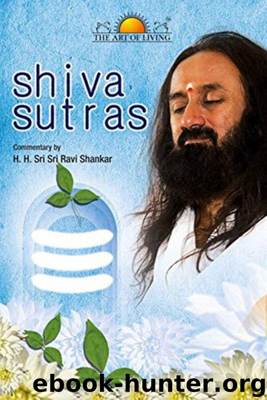 Shiva Sutras by Sri Sri Ravi Shankar