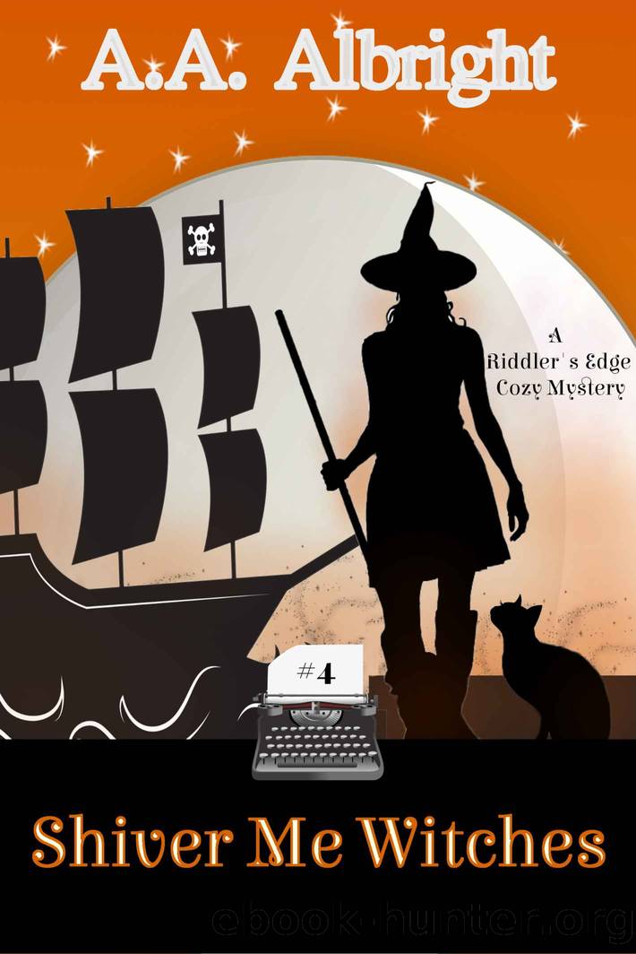 Shiver Me Witches by A. A. Albright