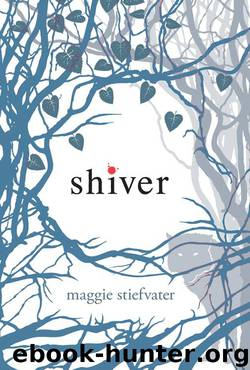 Shiver by Maggie Stiefvater & Maggie Stiefvater