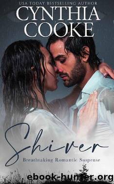 Shiver: Psychic Romantic Suspense by Cynthia Cooke