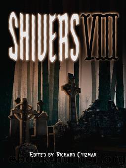 Shivers VIII by Richard Chizmar