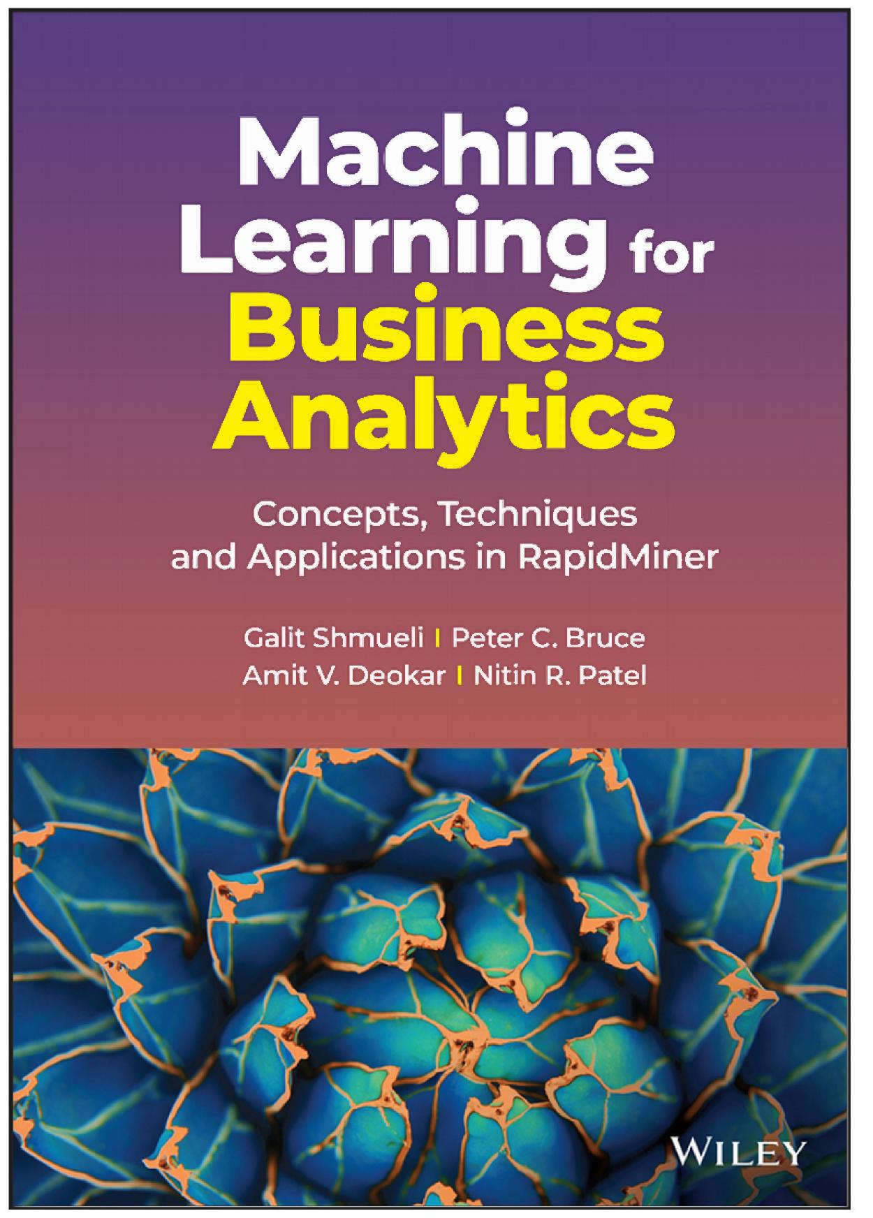 Shmueli G. Machine Learning for Business Analytics. Concepts, Tech and App..2023 by Unknown