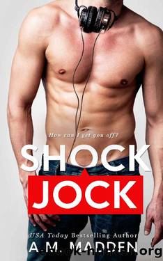 Shock Jock by A.M. Madden