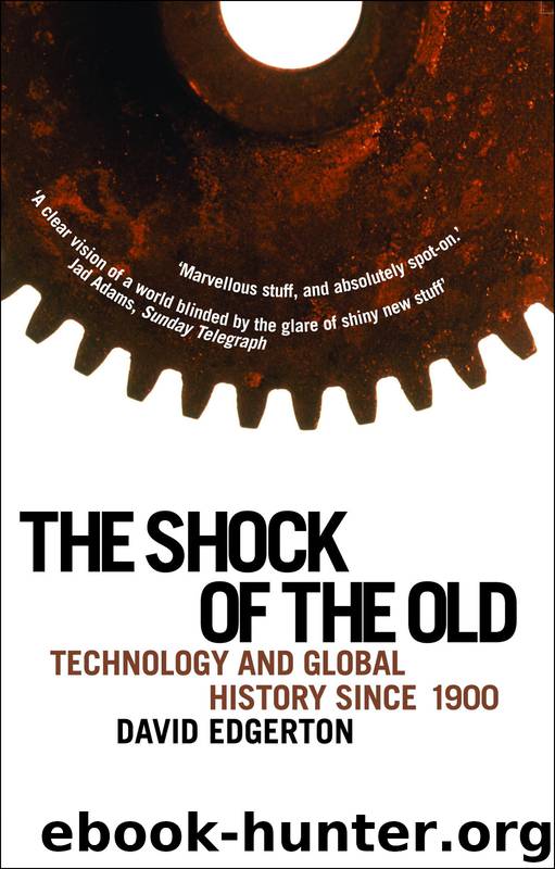Shock Of The Old by David Edgerton