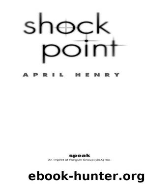 Shock Point by April Henry
