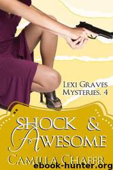 Shock and Awesome by Chafer Camilla