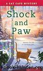 Shock and Paw by Conte Cate