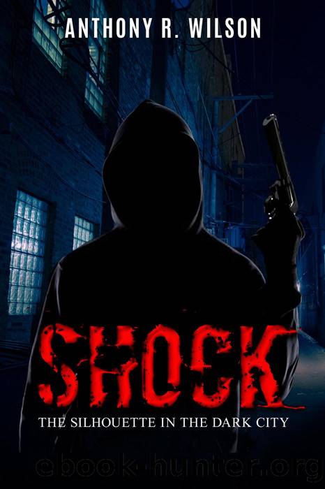 Shock by Anthony R Wilson