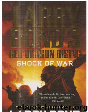 Shock of War - [Red Dragon Rising 03] by Larry Bond & Jim DeFelice