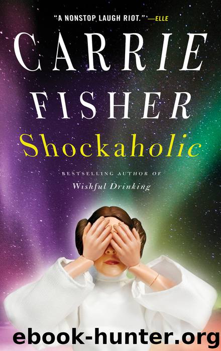Shockaholic by Carrie Fisher