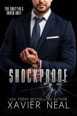 Shockproof: A Friends to Lovers Forced Proximity Bodyguard Romance: (The Shatter & Shock Duet #2) by Xavier Neal