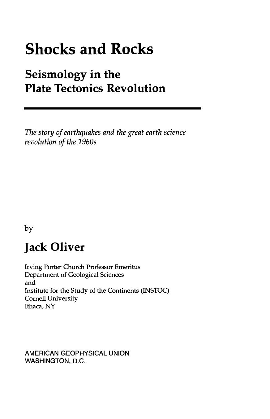 Shocks and Rocks: Seismology in the Plate Tectonics Revolution by Jack Oliver(auth.)